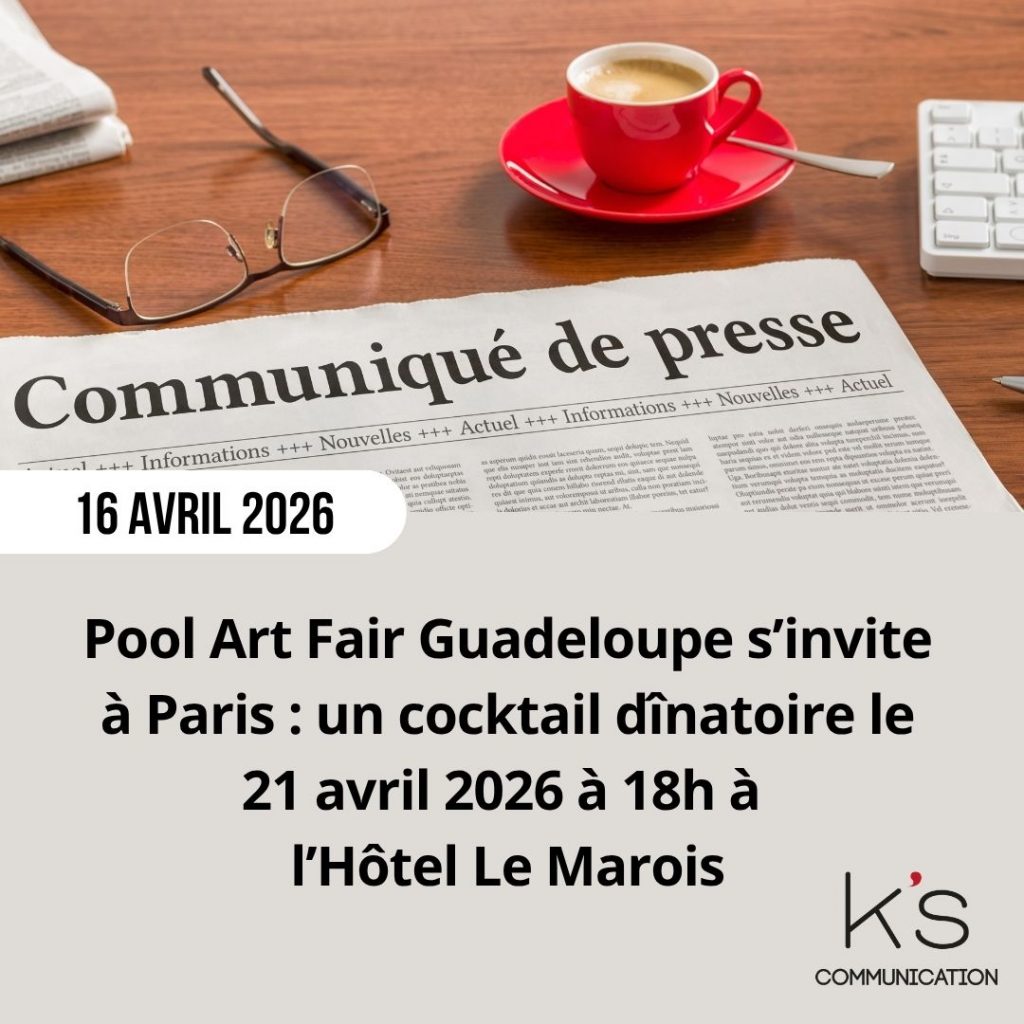 Communiqué de presse : Pool Art Fair Guadeloupe s’invite à Paris : un cocktail dînatoire « Art & Networking »
